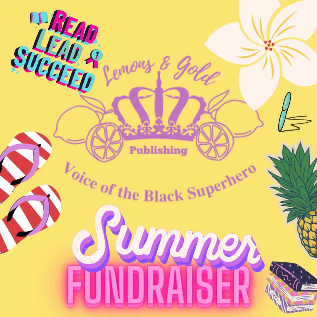 Lemons & Gold Publishing Summer Fundraiser w/Indiegogo | Show Your Support
