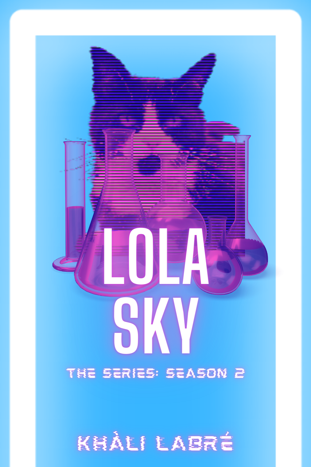 Lola Sky Season 2 is Now Available! Download the E-Book Here!
